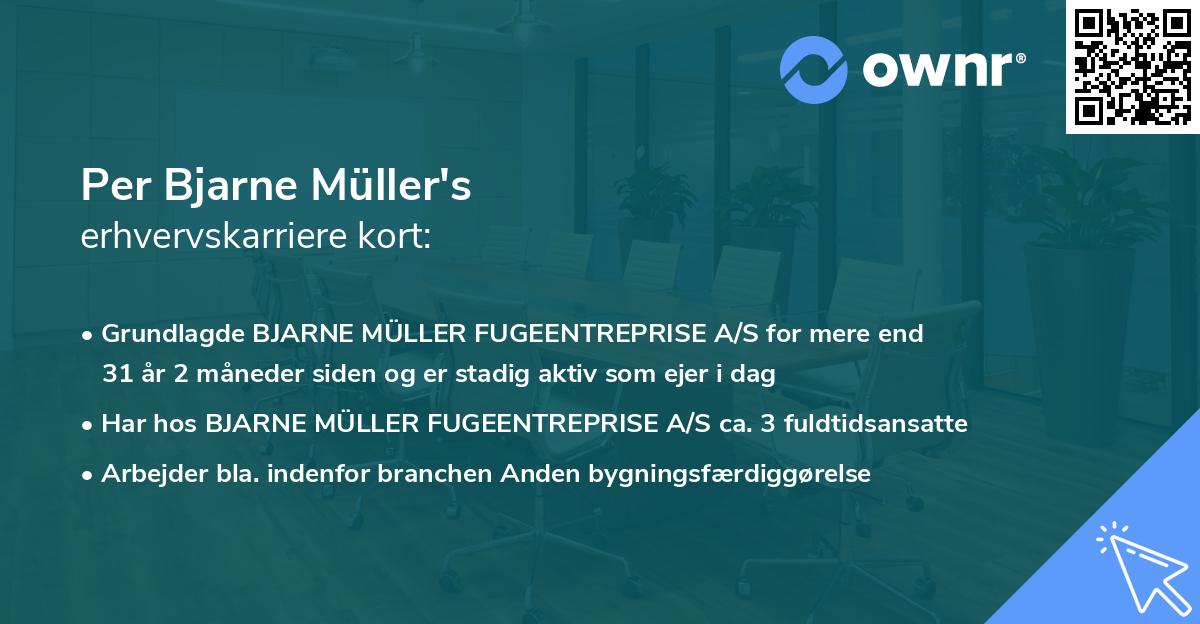 Per Bjarne Müller's erhvervskarriere kort