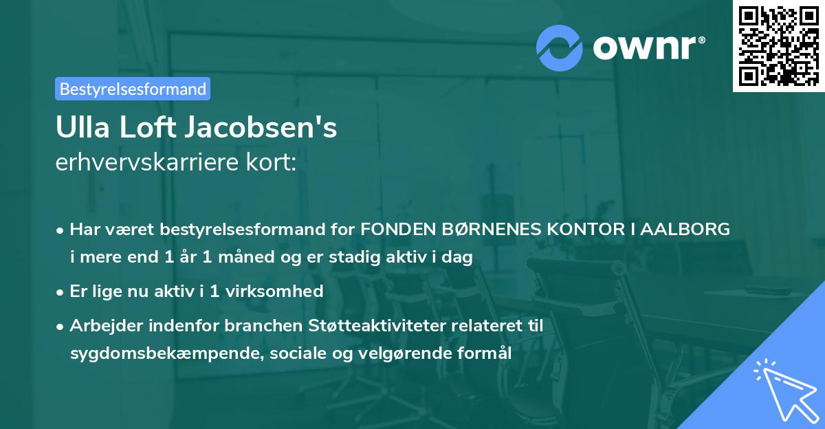 Ulla Loft Jacobsen's erhvervskarriere kort