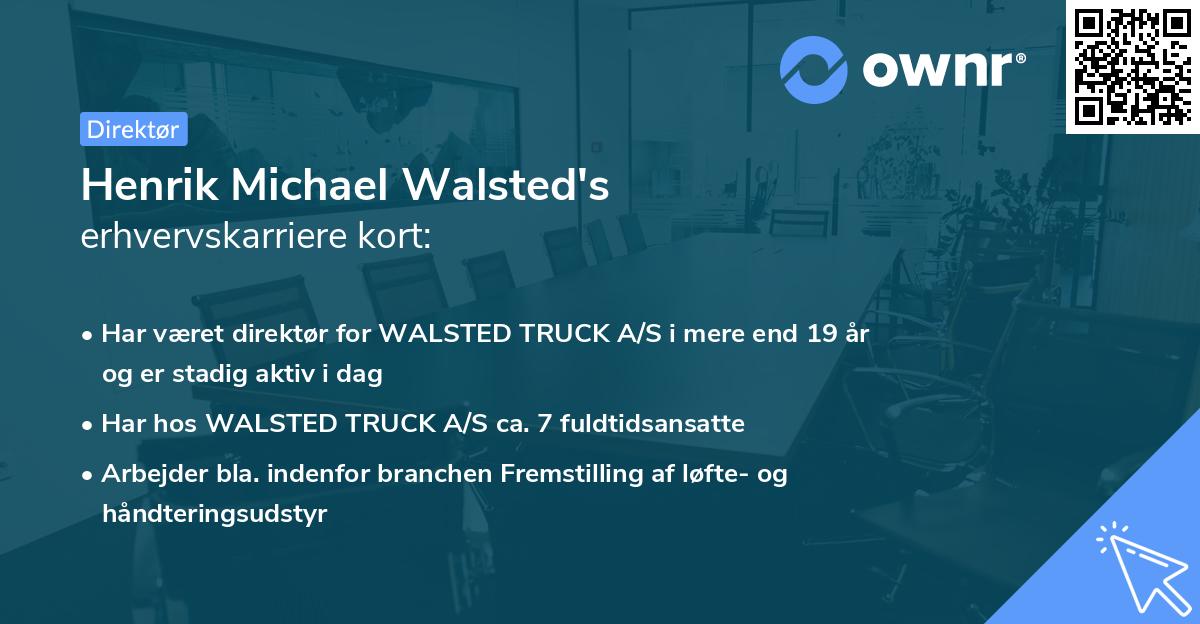 Henrik Michael Walsted's erhvervskarriere kort