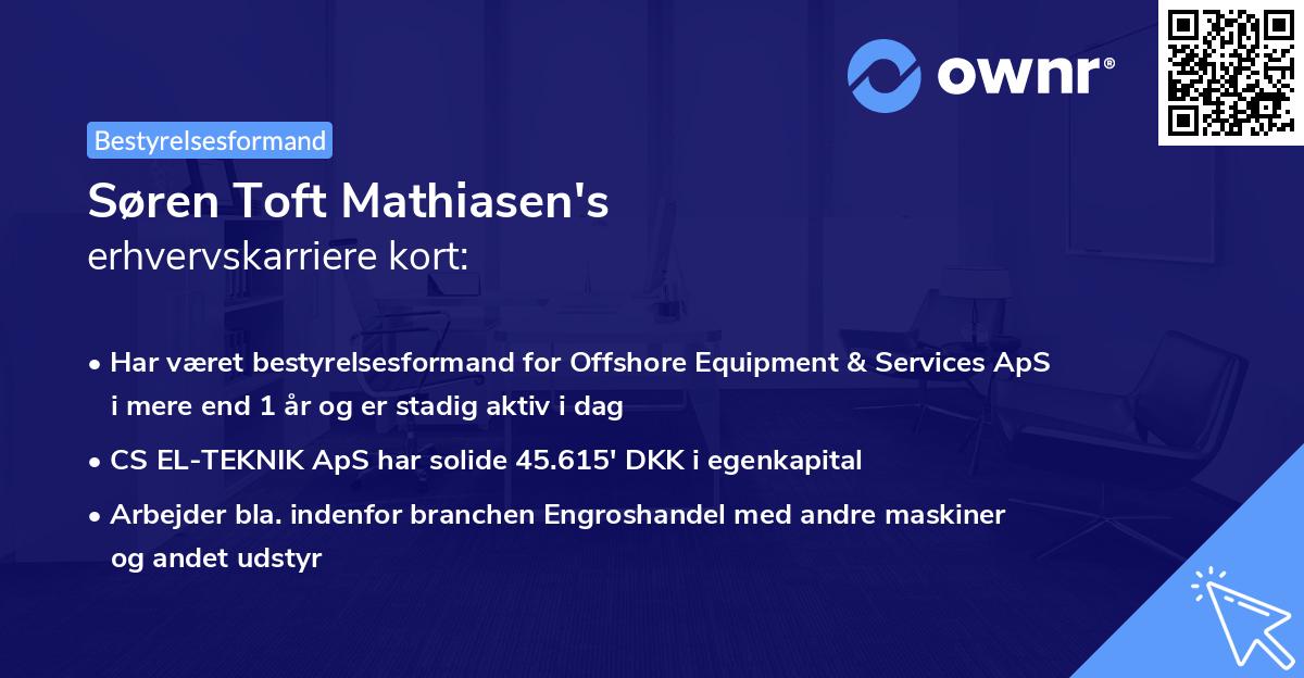 Søren Toft Mathiasen's erhvervskarriere kort