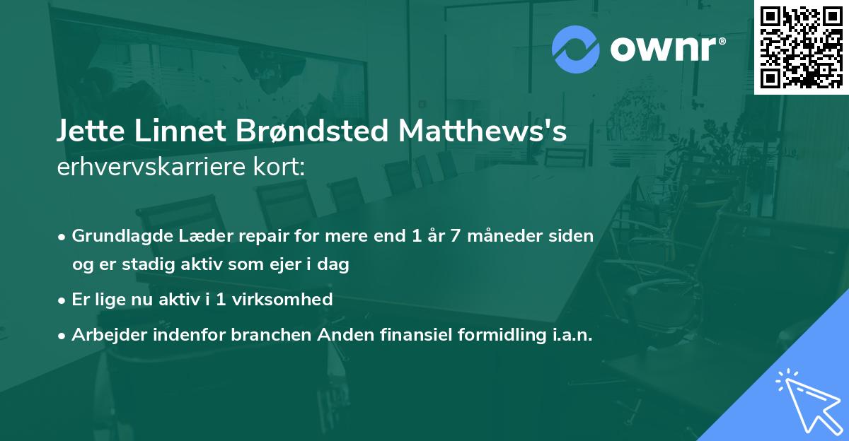 Jette Linnet Brøndsted Matthews's erhvervskarriere kort