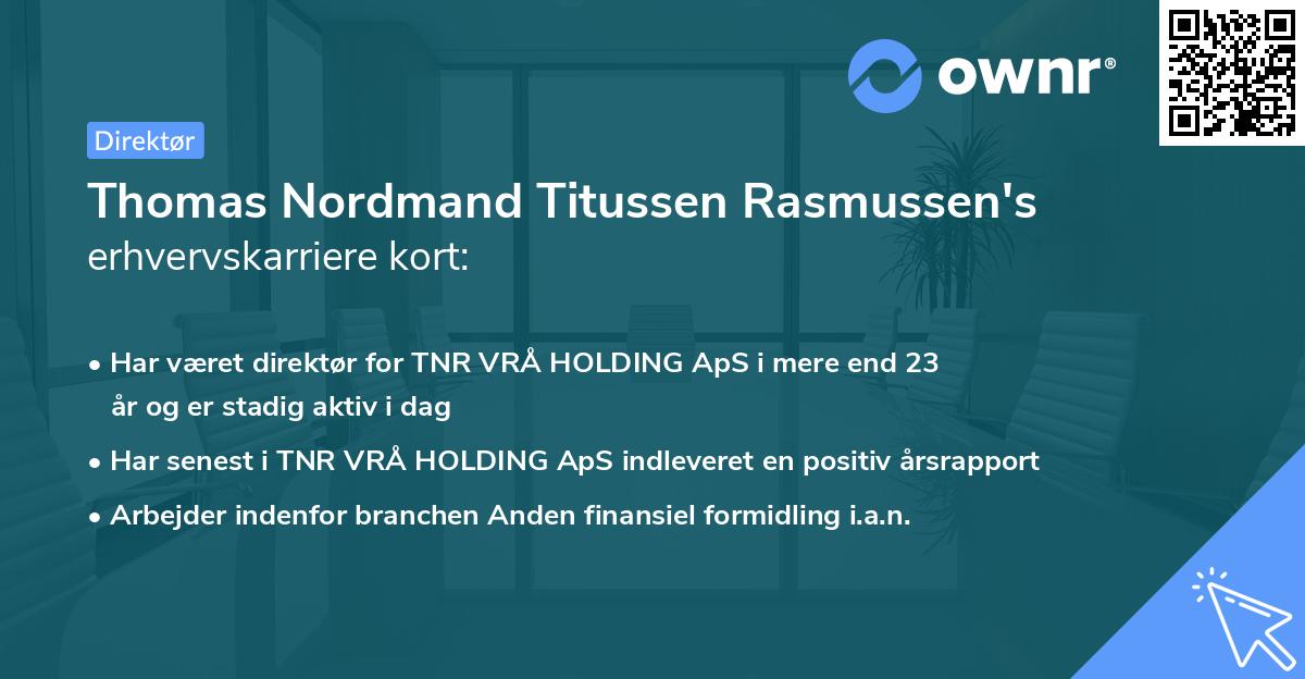 Thomas Nordmand Titussen Rasmussen's erhvervskarriere kort