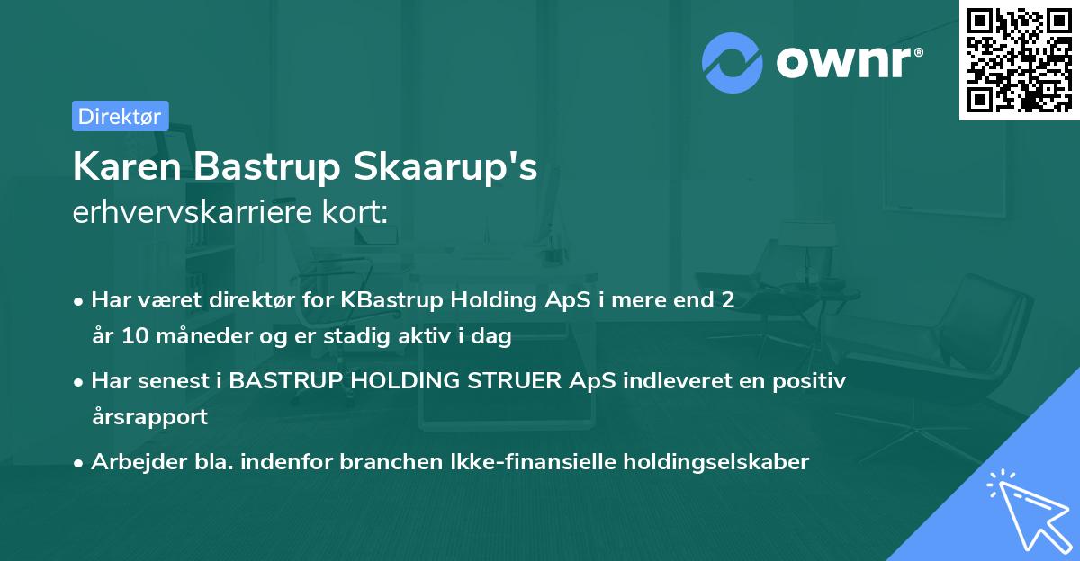 Karen Bastrup Skaarup's erhvervskarriere kort