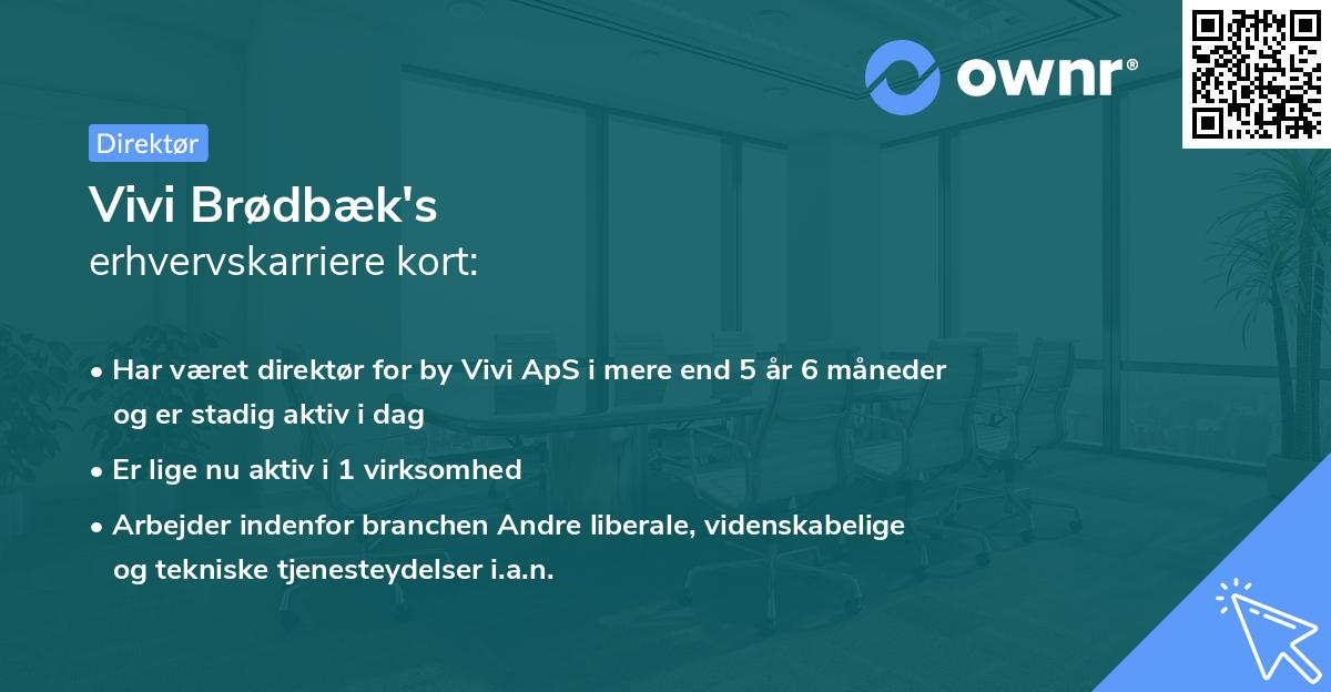 Vivi Brødbæk's erhvervskarriere kort