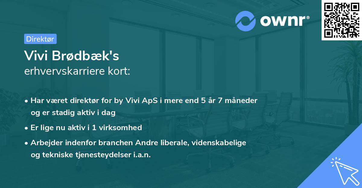 Vivi Brødbæk's erhvervskarriere kort