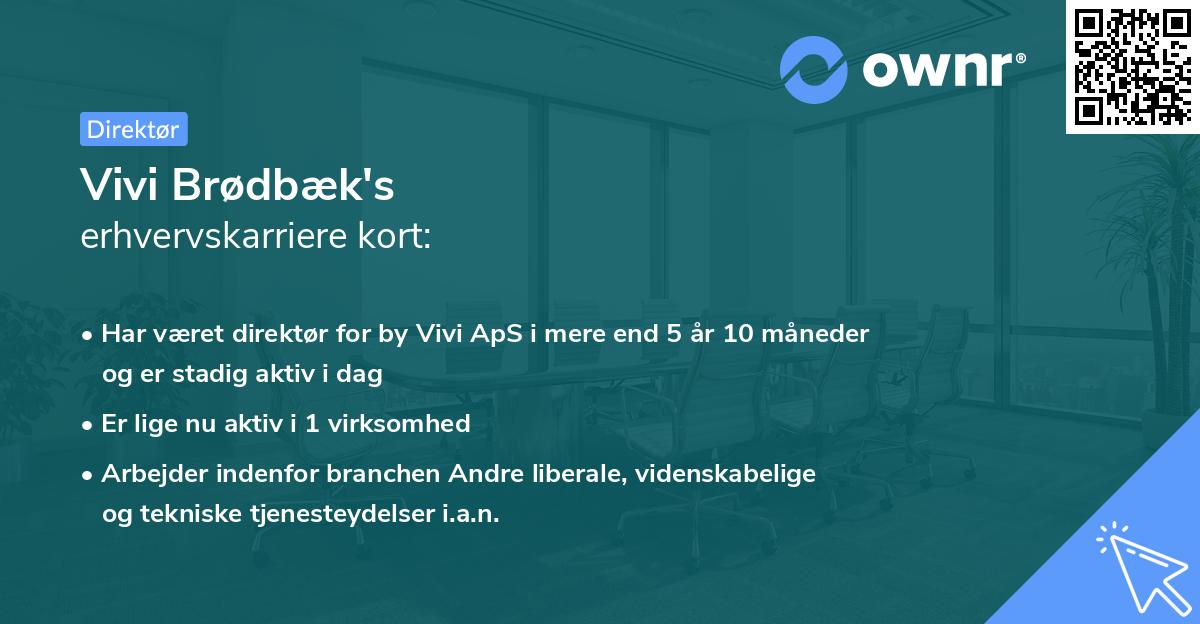 Vivi Brødbæk's erhvervskarriere kort