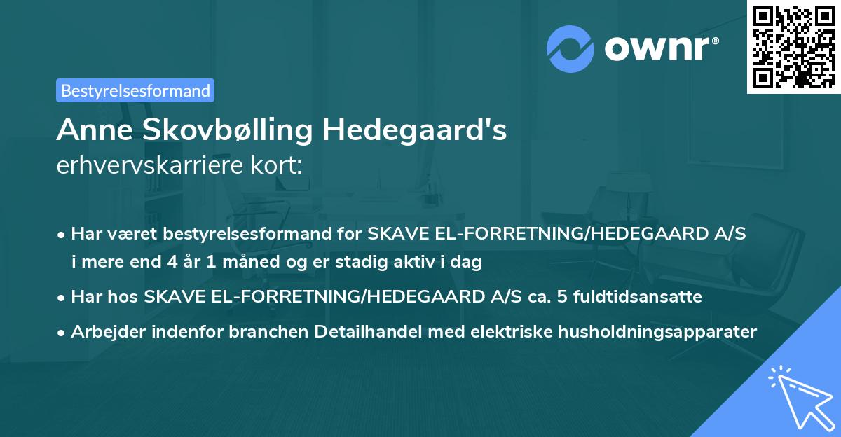 Anne Skovbølling Hedegaard's erhvervskarriere kort