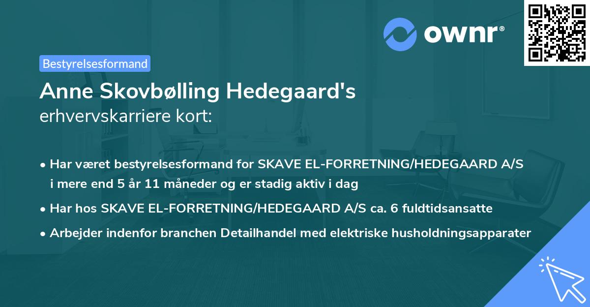 Anne Skovbølling Hedegaard's erhvervskarriere kort