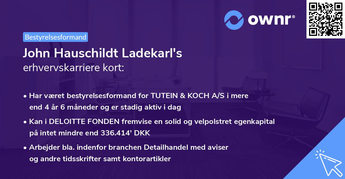 John Hauschildt Ladekarl's erhvervskarriere kort
