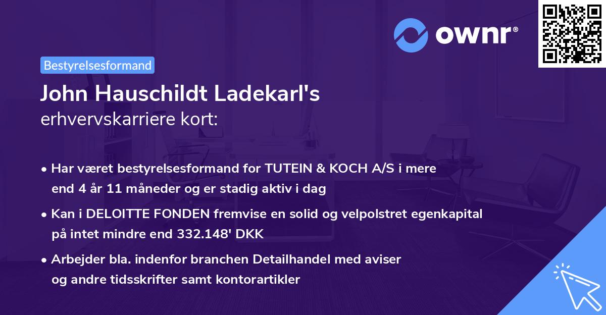 John Hauschildt Ladekarl's erhvervskarriere kort