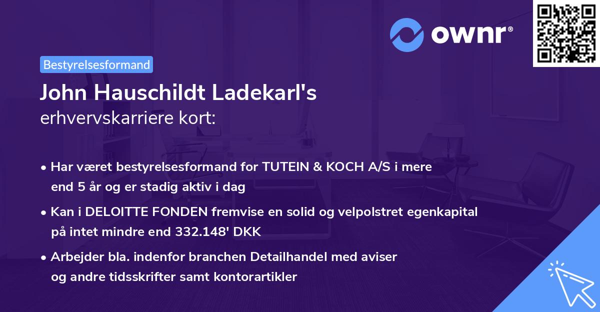 John Hauschildt Ladekarl's erhvervskarriere kort