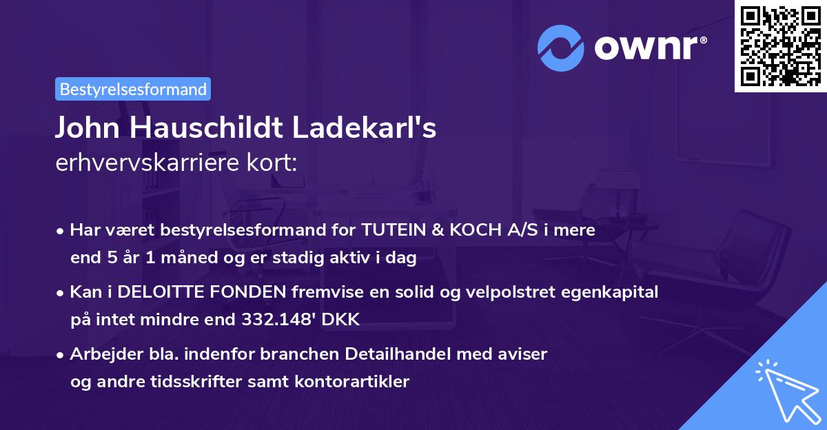 John Hauschildt Ladekarl's erhvervskarriere kort