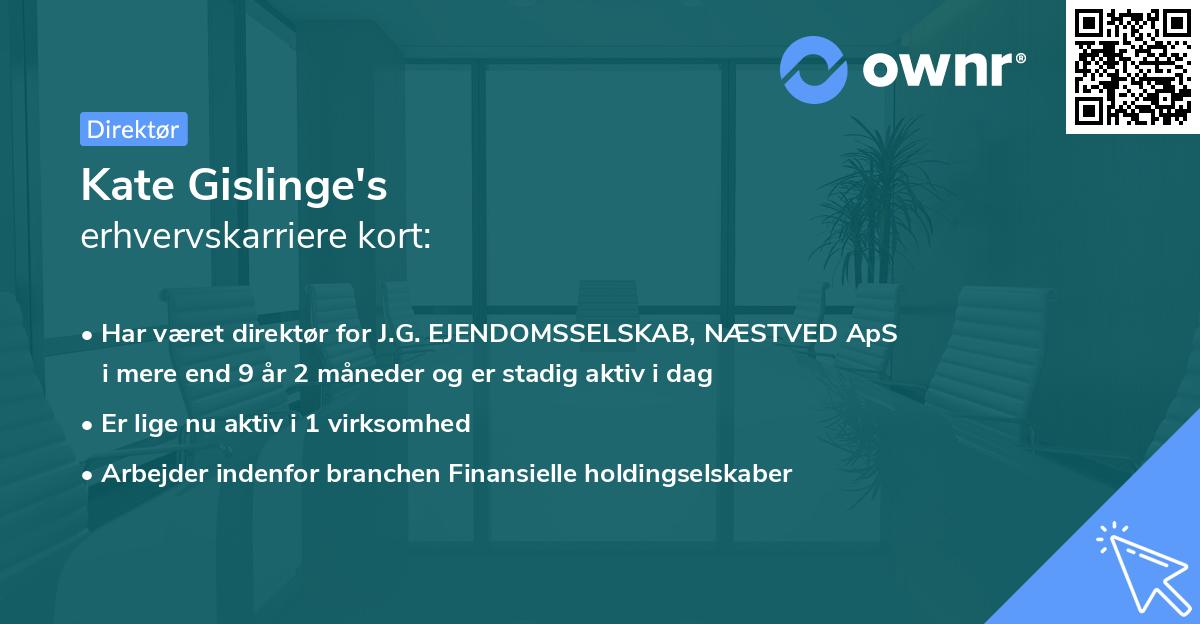 Kate Gislinge's erhvervskarriere kort