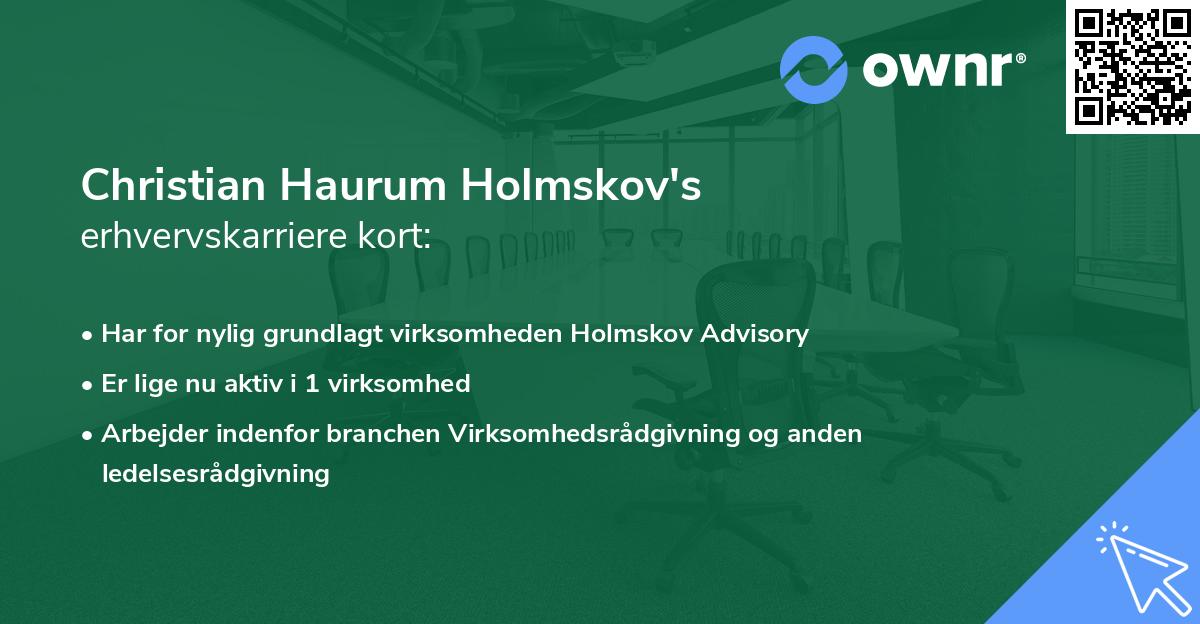 Christian Haurum Holmskov's erhvervskarriere kort