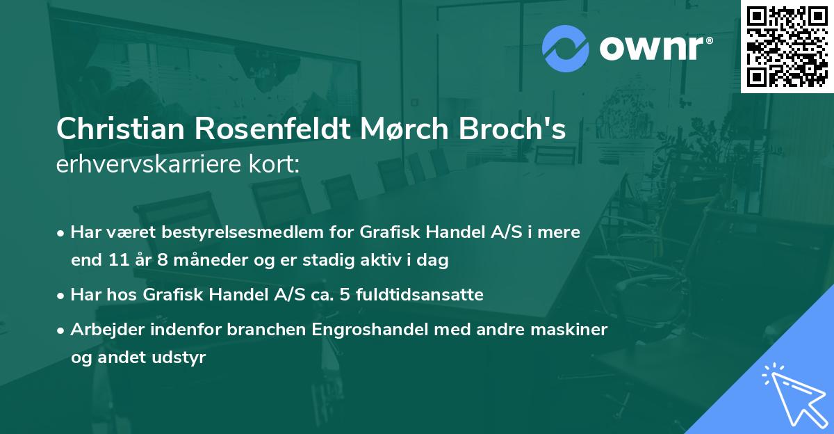 Christian Rosenfeldt Mørch Broch's erhvervskarriere kort