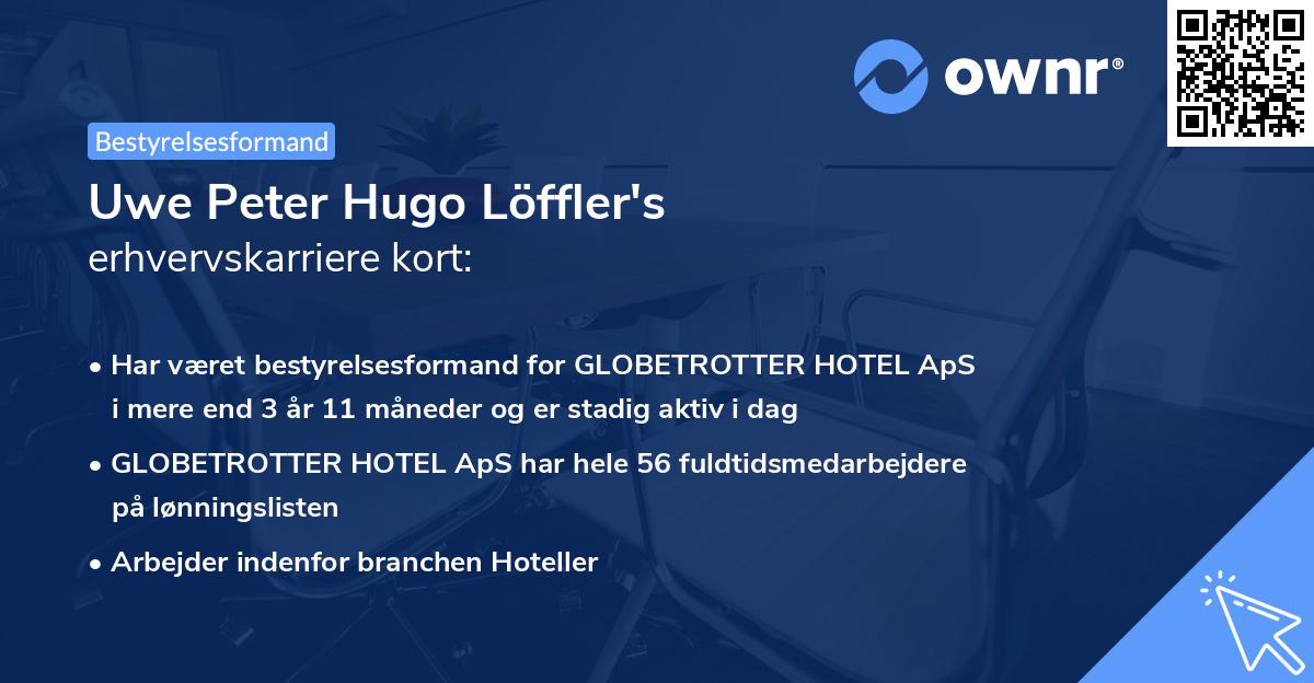 Uwe Peter Hugo Löffler's erhvervskarriere kort