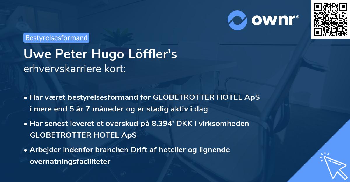 Uwe Peter Hugo Löffler's erhvervskarriere kort