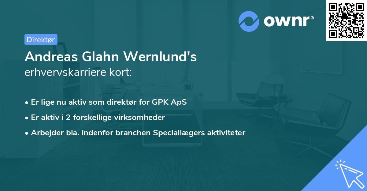 Andreas Glahn Wernlund's erhvervskarriere kort