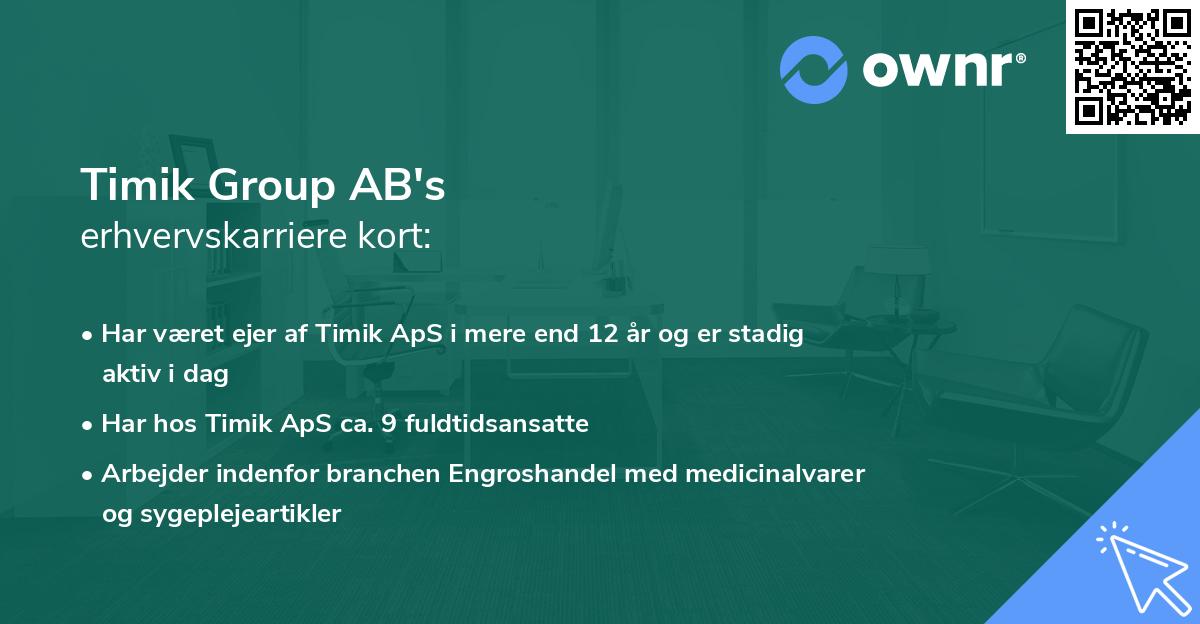 Timik Group AB's erhvervskarriere kort