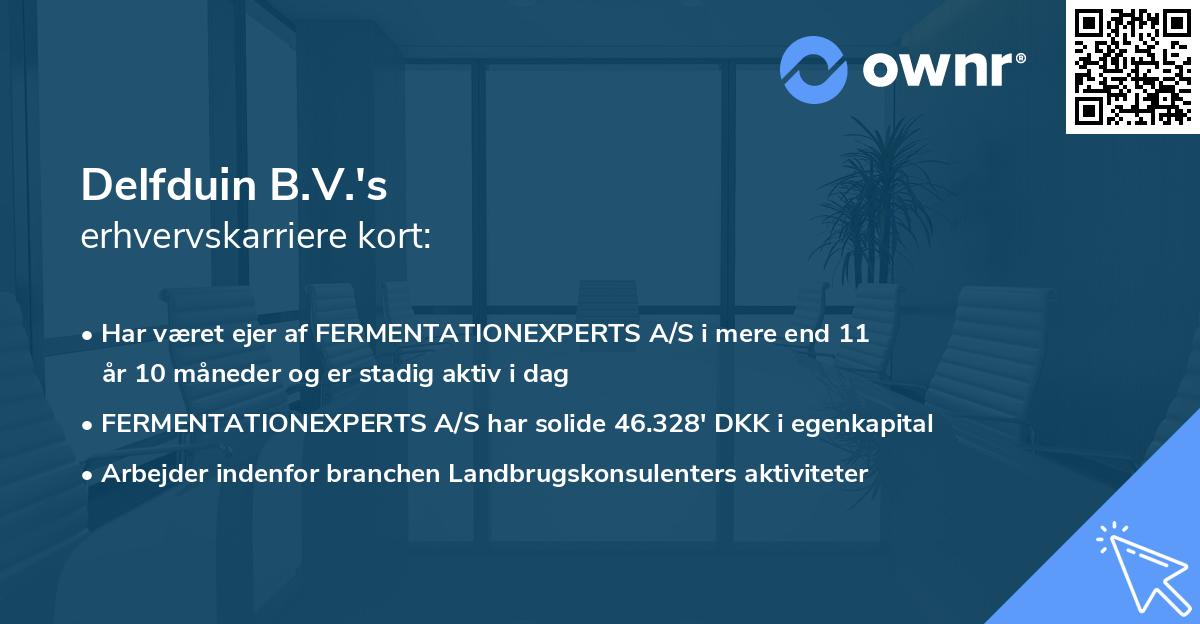 Delfduin B.V.'s erhvervskarriere kort