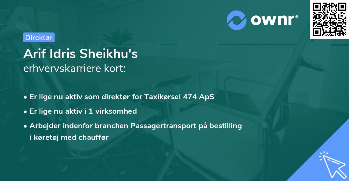 Arif Idris Sheikhu's erhvervskarriere kort