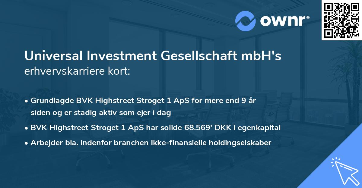Universal Investment Gesellschaft mbH's erhvervskarriere kort