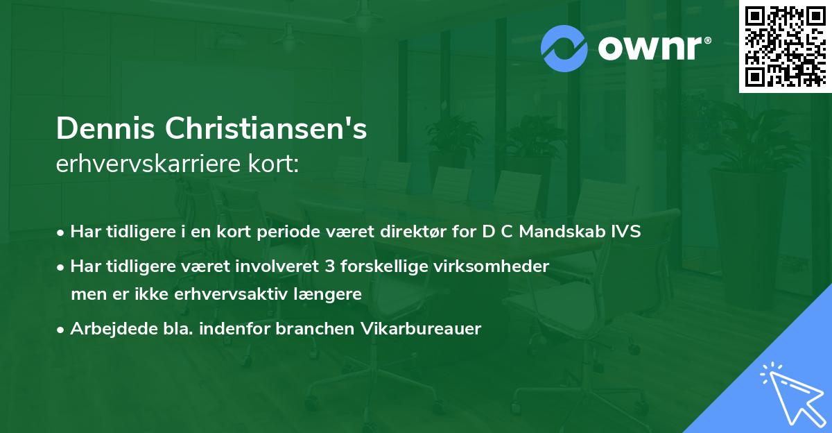 Dennis Christiansen's erhvervskarriere kort