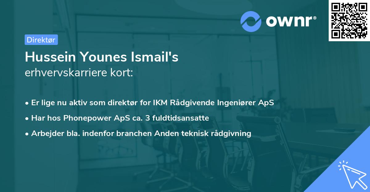 Hussein Younes Ismail's erhvervskarriere kort