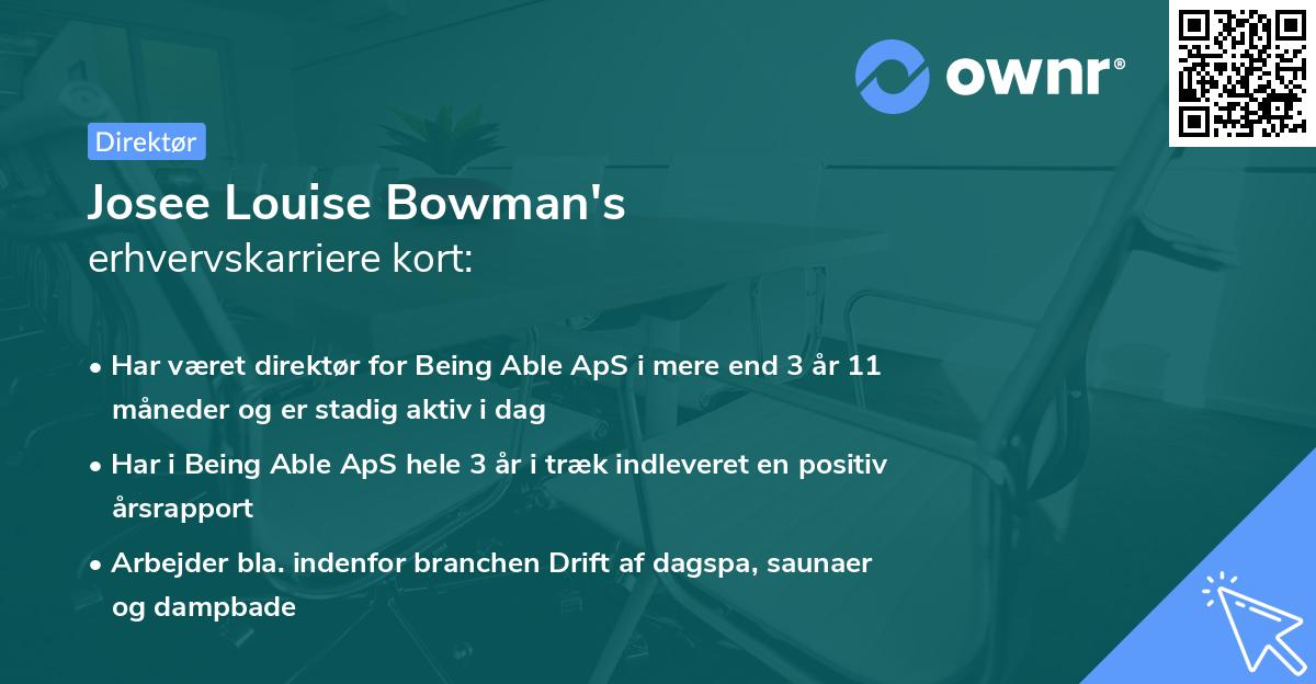 Josee Louise Bowman's erhvervskarriere kort