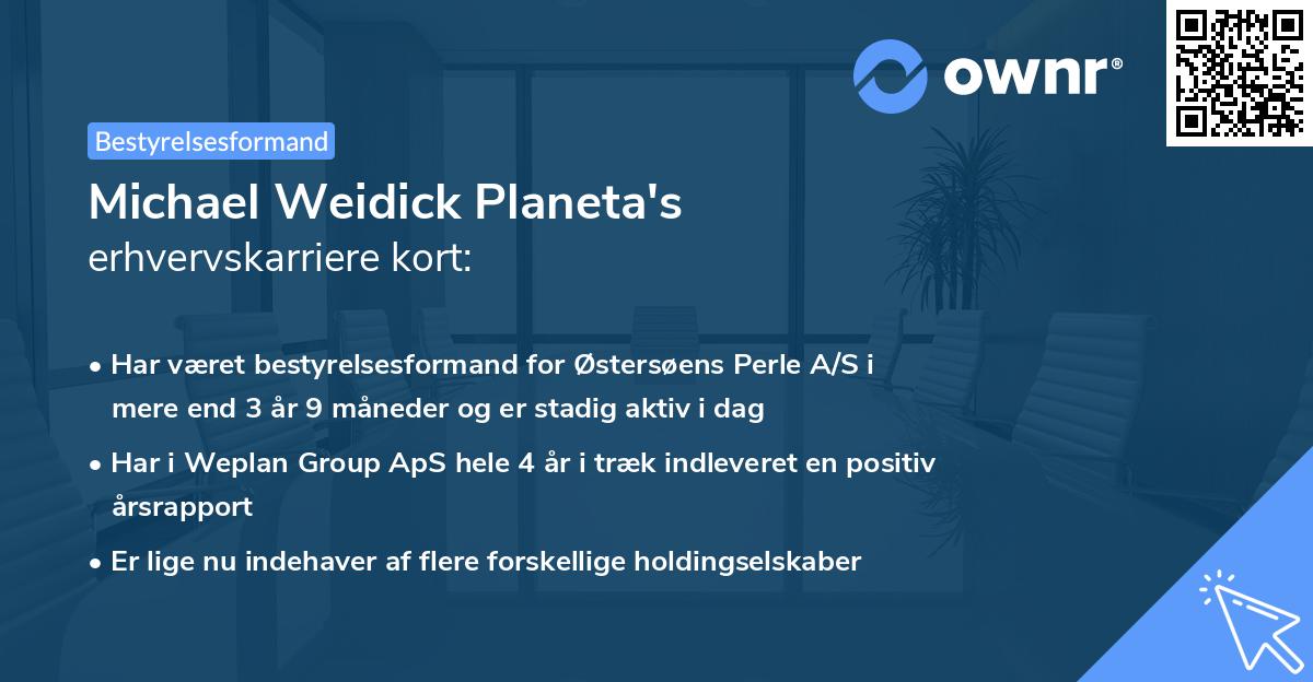 Michael Weidick Planeta's erhvervskarriere kort