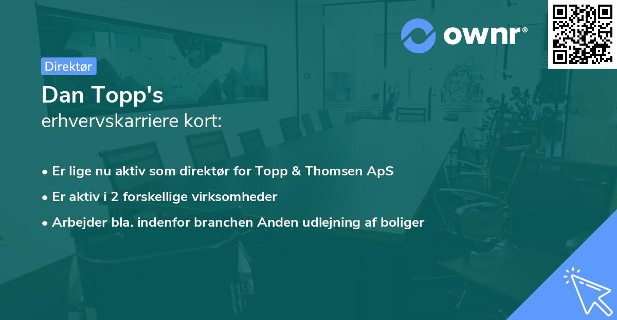 Dan Topp's erhvervskarriere kort