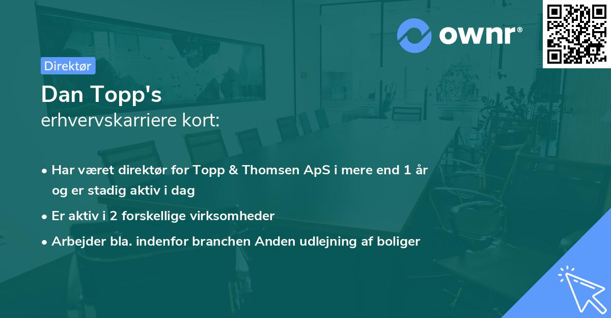 Dan Topp's erhvervskarriere kort