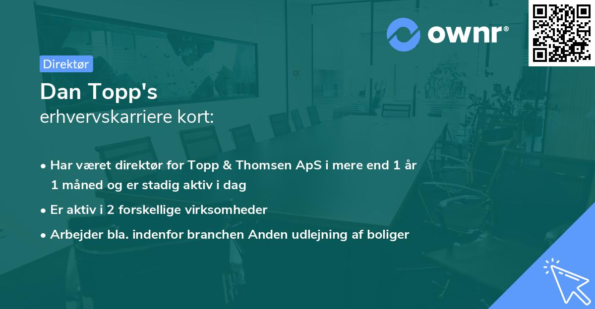 Dan Topp's erhvervskarriere kort