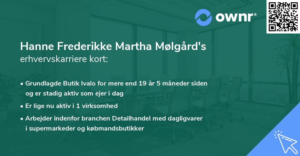 Hanne Frederikke Martha Mølgård's erhvervskarriere kort