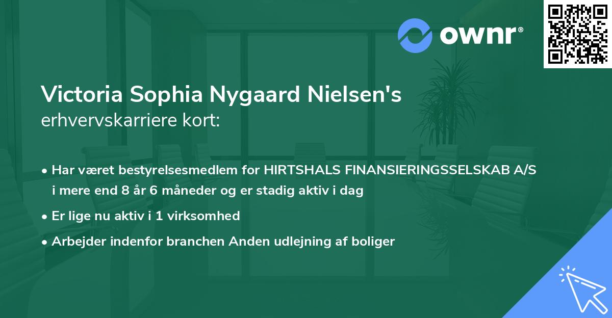 Victoria Sophia Nygaard Nielsen's erhvervskarriere kort