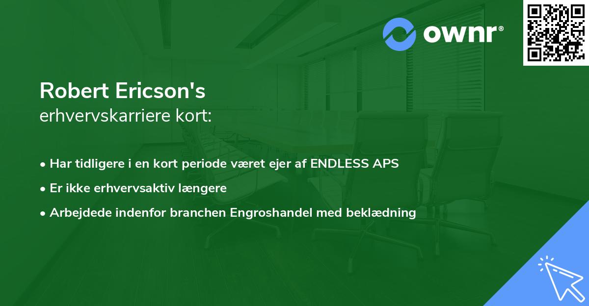 Robert Ericson's erhvervskarriere kort