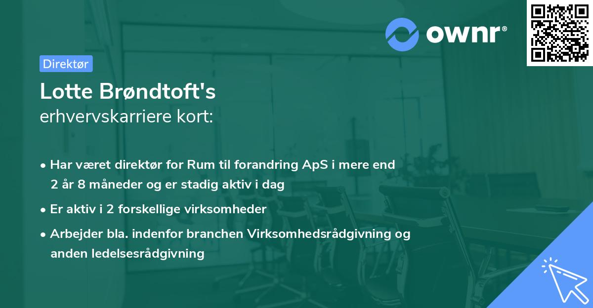 Lotte Brøndtoft's erhvervskarriere kort