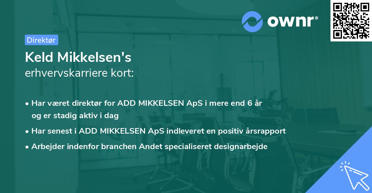 Keld Mikkelsen's erhvervskarriere kort
