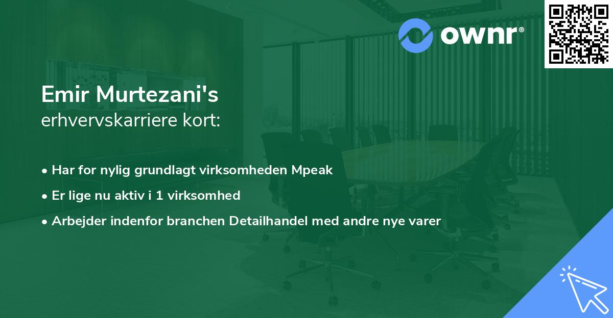 Emir Murtezani's erhvervskarriere kort