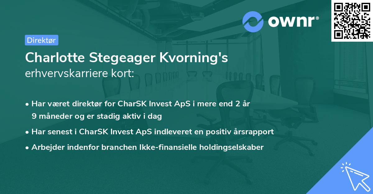 Charlotte Stegeager Kvorning's erhvervskarriere kort