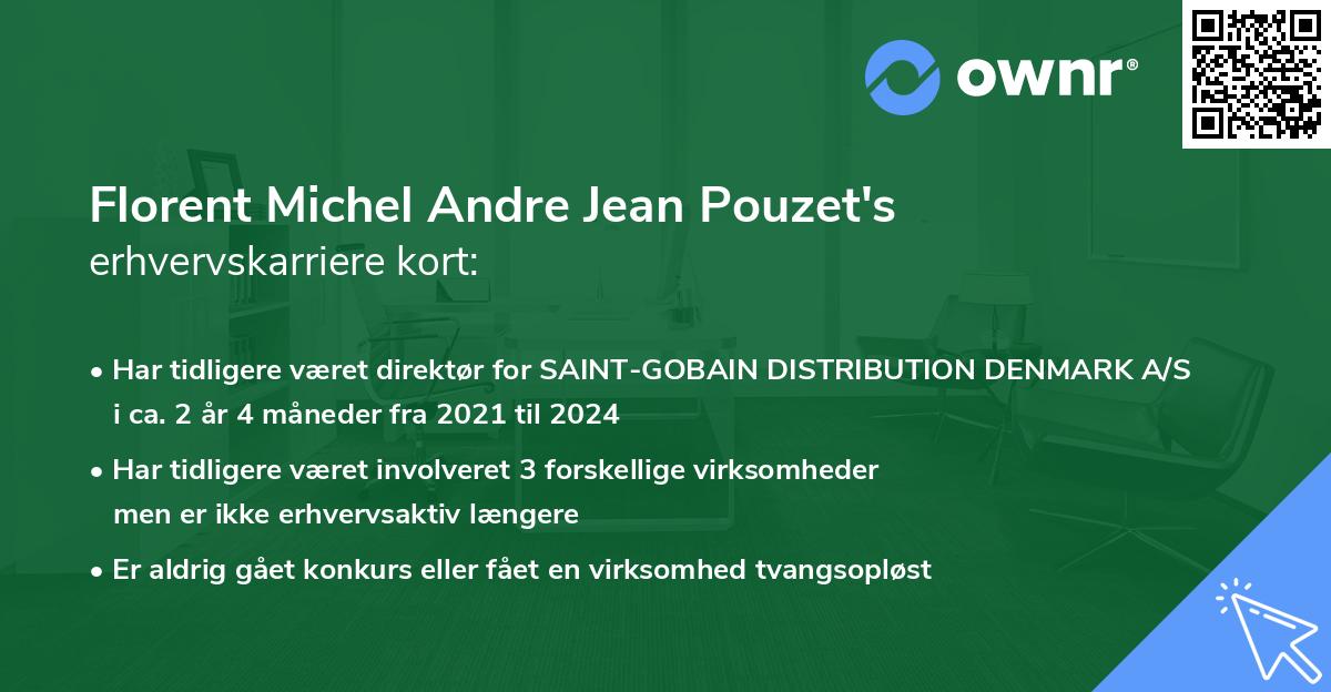 Florent Michel Andre Jean Pouzet's erhvervskarriere kort