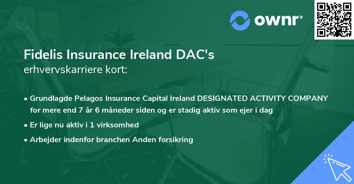 Fidelis Insurance Ireland DAC's erhvervskarriere kort