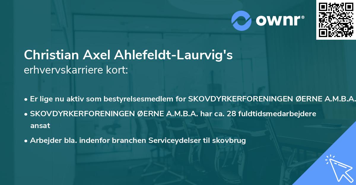 Christian Axel Ahlefeldt-Laurvig's erhvervskarriere kort