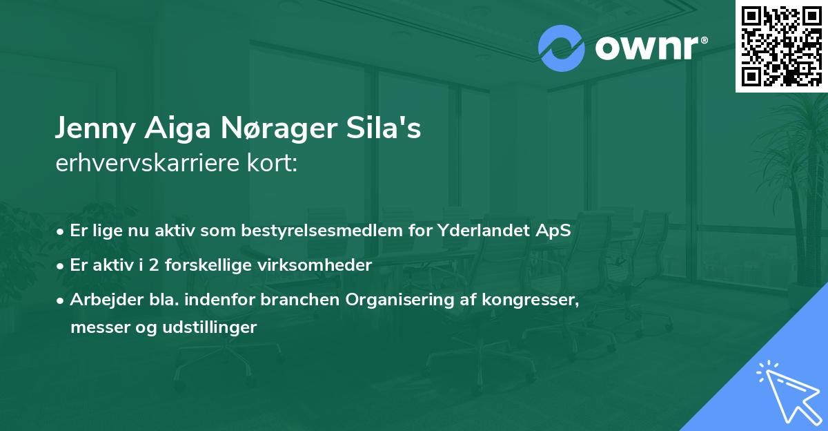 Jenny Aiga Nørager Sila's erhvervskarriere kort