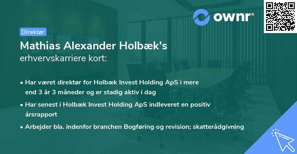 Mathias Alexander Holbæk's erhvervskarriere kort