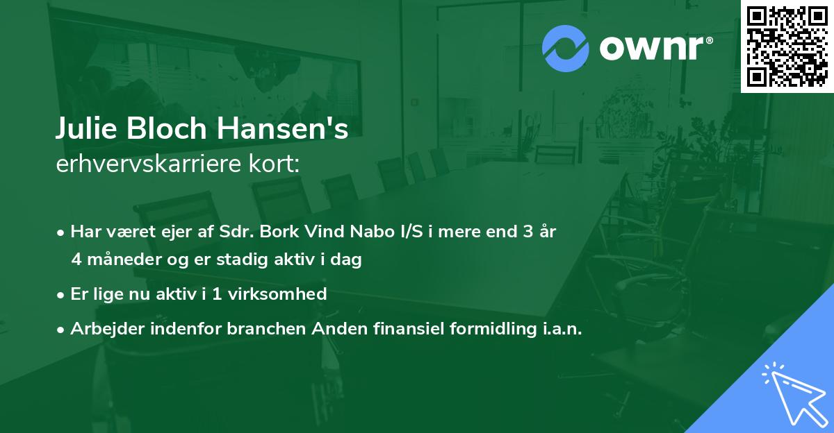 Julie Bloch Hansen's erhvervskarriere kort