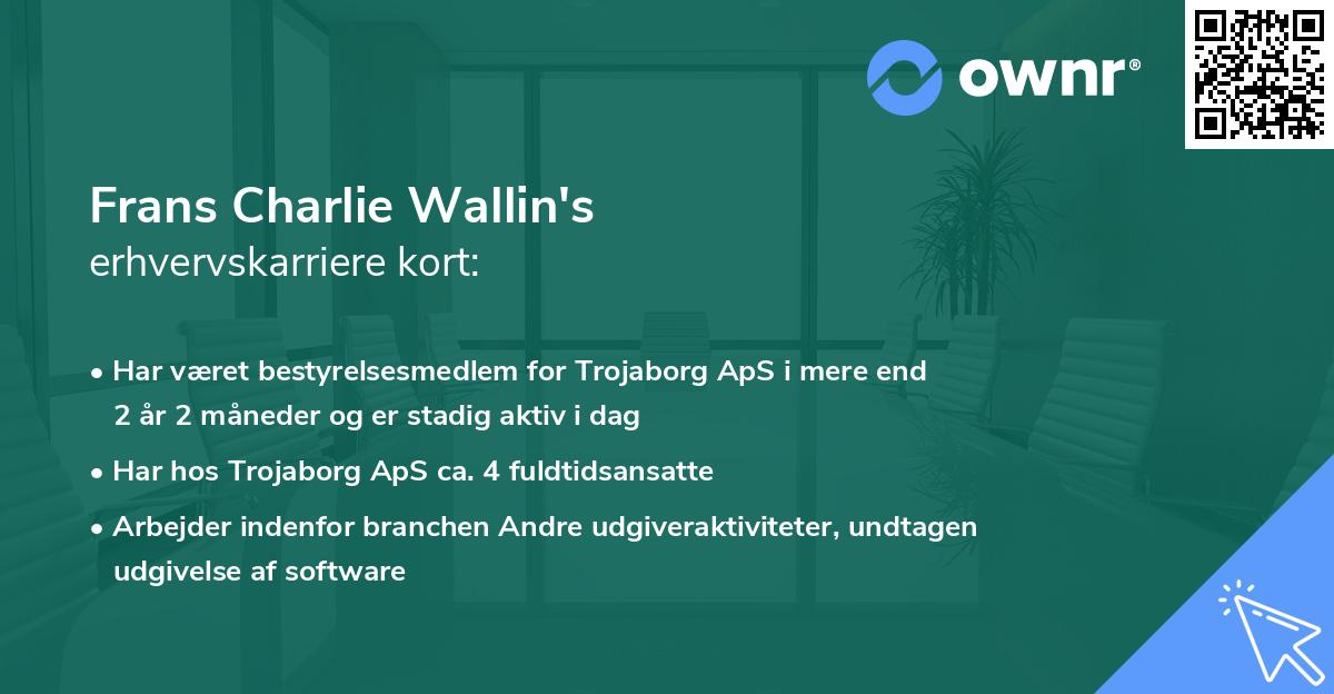 Frans Charlie Wallin's erhvervskarriere kort
