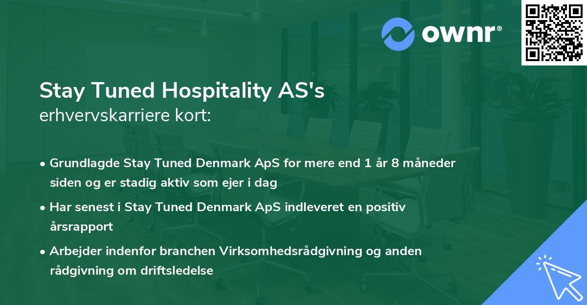 Stay Tuned Hospitality AS's erhvervskarriere kort