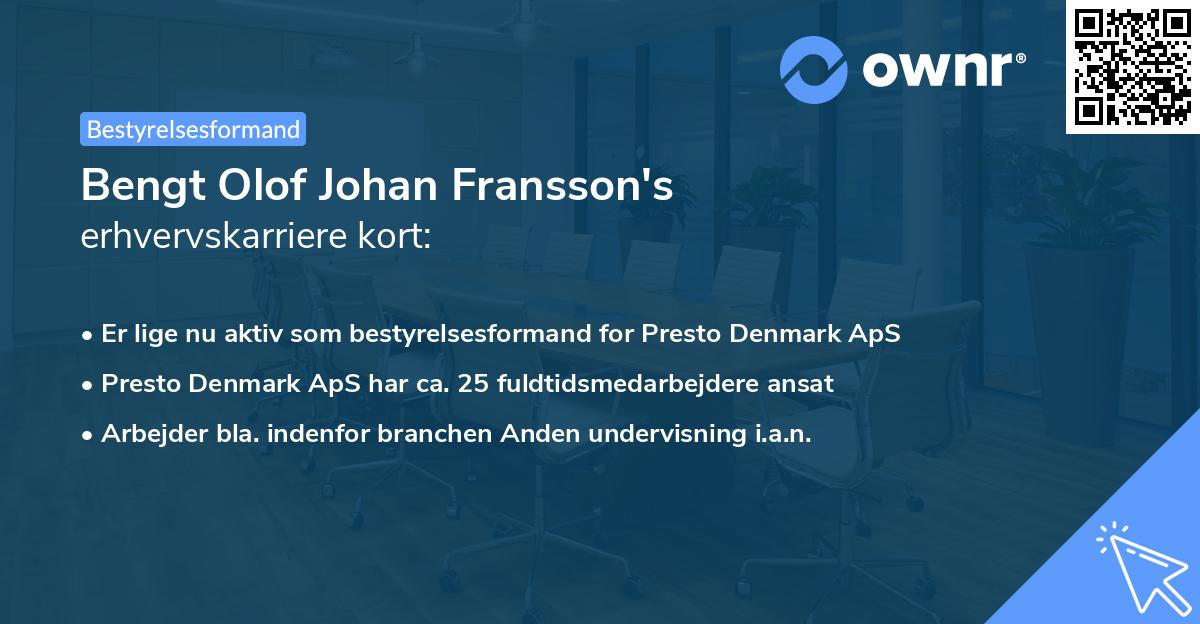 Bengt Olof Johan Fransson's erhvervskarriere kort