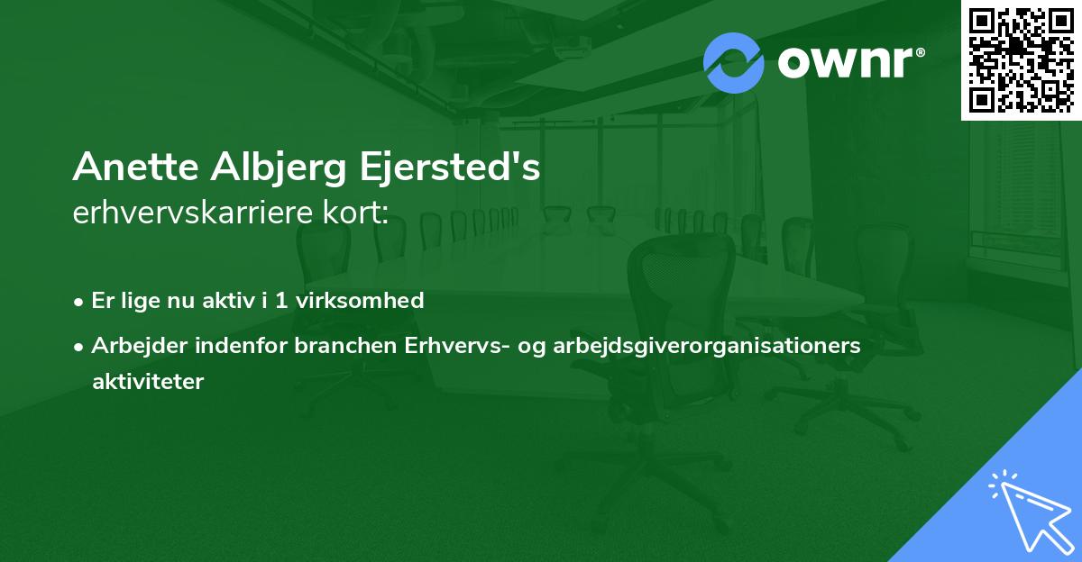 Anette Albjerg Ejersted's erhvervskarriere kort